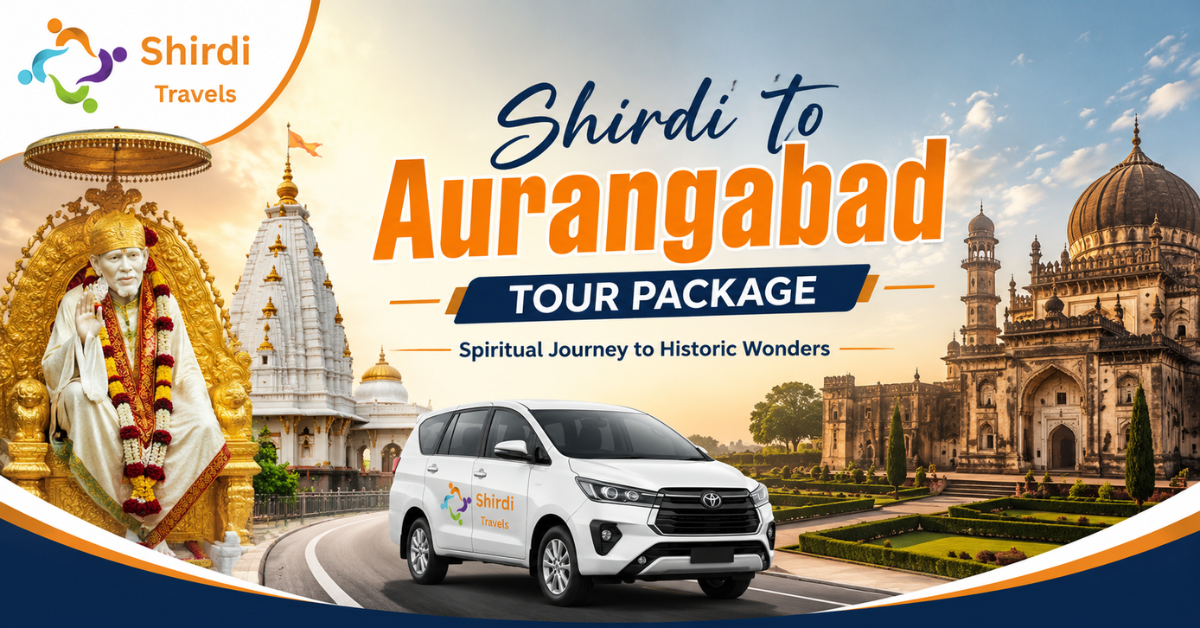 Shirdi to Aurangabad tour package